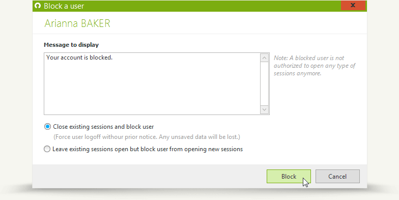 Immediate one-click block